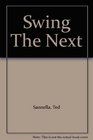 Swing The Next