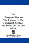 The Newspaper Reader The Journals Of The Nineteenth Century On Events Of The Day