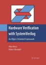 Hardware Verification with System Verilog An ObjectOriented Framework