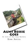 Aunt Bessie Goes