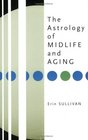 Astrology of Midlife and Aging