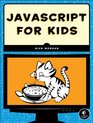 JavaScript for Kids