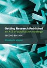 Getting Research Published An A to Z of Publication Strategy