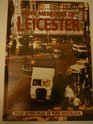More Memories of Leicester