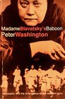 Madame Blavatsky's Baboon Theosophy and the Invention of the Guru