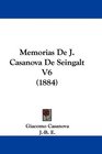 Memorias De J Casanova De Seingalt V6