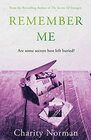 Remember Me Perfect for fans of Jodi Picoult and Clare Mackintosh