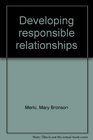 Developing responsible relationships