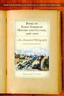 Books on Early American History and Culture 19962000 An Annotated Bibliography