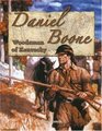 Daniel Boone: Woodsman of Kentucky (In the Footsteps of Explorers)