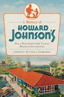 A History of Howard Johnson's How a Massachusetts Soda Fountain Became an American Icon