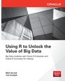 Using R to Unlock the Value of Big Data