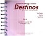 Destinos Part A Lessons 126 Student Audio CD Program