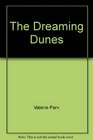 The Dreaming Dunes