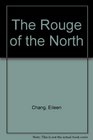 The Rouge of the North