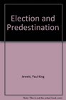 Election and Predestination