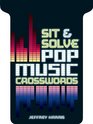 Sit  Solve Pop Music Crosswords