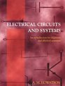 Electrical Circuits and Systems An Introduction for Engineers and Physical Scientists
