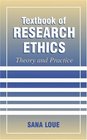 Textbook of Research Ethics Theory and Practice