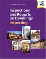 Inspections and Reports on Dwellings Inspecting