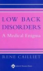 Low Back Disorders A Medial Enigma