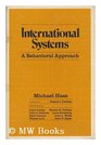 International systems A behavioral approach
