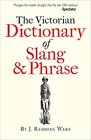The Victorian Dictionary of Slang  Phrase