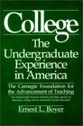 College The Undergraduate Experience in America the Carnegie Foundation for the Advancement of Teaching