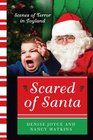 Scared of Santa Scenes of Terror in Toyland