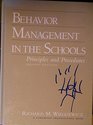 Behavior Management in the Schools Principles and Procedures