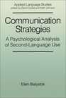 Communication Strategies Psychological Analysis of Second Language Use