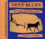 Deep Blues Bill Traylor SelfTaught Artist