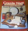 Granite Ware Collectors' Guide With Prices Book II