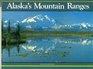 Alaska's Mountain Ranges