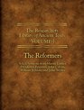 The Researchers Library of Ancient Texts  Volume IV The Reformers Select Sermons from Martin Luther Desiderius Erasmus John Calvin William Tyndale and John Wesley