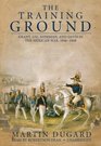 The Training Ground Grant Lee Sherman and Davis in the Mexican War 18461848