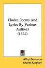 Choice Poems And Lyrics By Various Authors