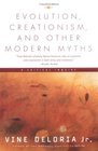 Evolution Creationism and Other Modern Myths A Critical Inquiry
