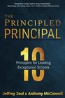 The Principled Principal 10 Principles for Leading Exceptional Schools