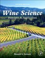 Wine Science Fourth Edition Principles and Applications