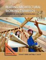 Reading Architectural Working Drawings  Residential and Light Construction Volume 1