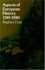 Aspects of European History 17891980