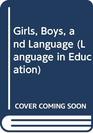 Girls Boys and Language