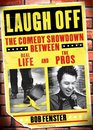 Laugh Off The Comedy Showdown Between Real Life and the Pros