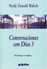 Conversaciones con Dios 3