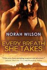 Every Breath She Takes