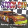 Stock Car Drivers  Tracks Featuring Racing's Greatest Drivers