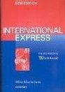 International Express Workbook Preintermediate level