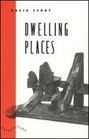Dwelling Places  Poems and Translations