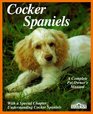 Cocker Spaniels A Complete Pet Owner's Manual